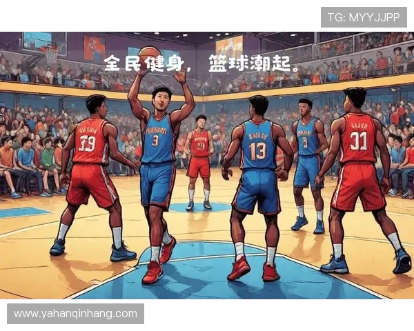 精彩篮球赛事回放完整呈现 重温每一个扣篮与精彩瞬间